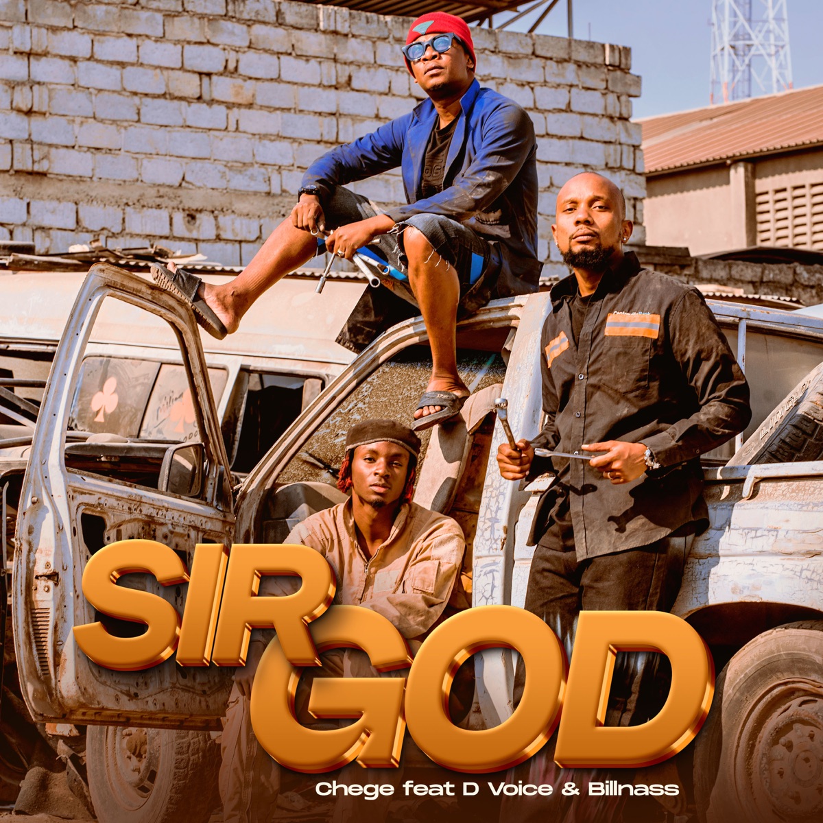 Sir God (feat. Billnass & D Voice) - Single by Chege album cover