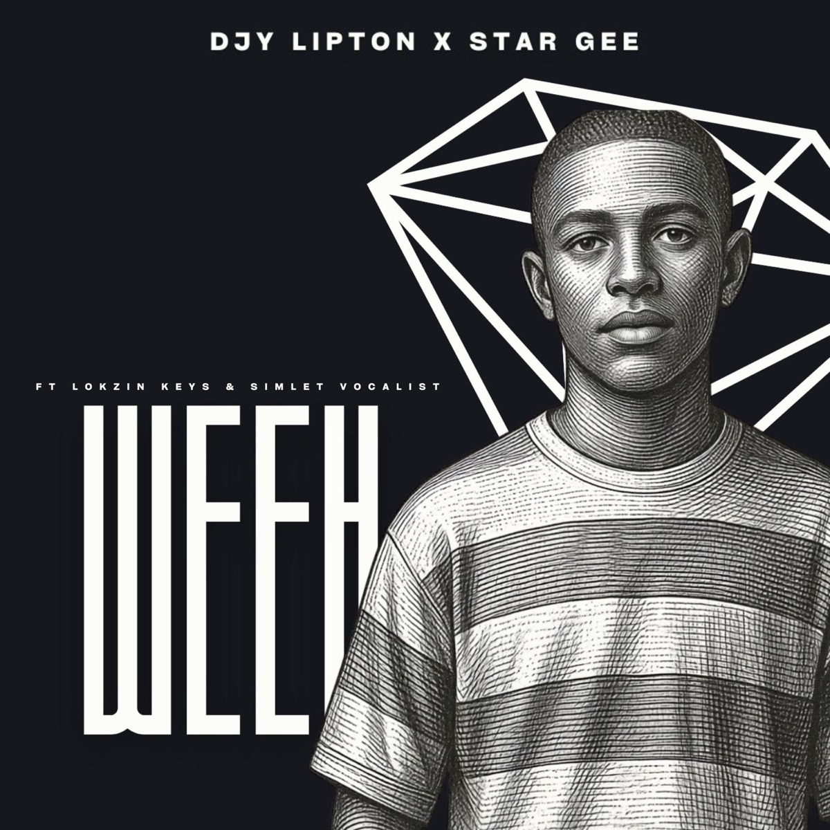 Weeh (feat. Lokzin Keys & Simlet Vocalist) - Single by Djy Lipton & StarGee album cover