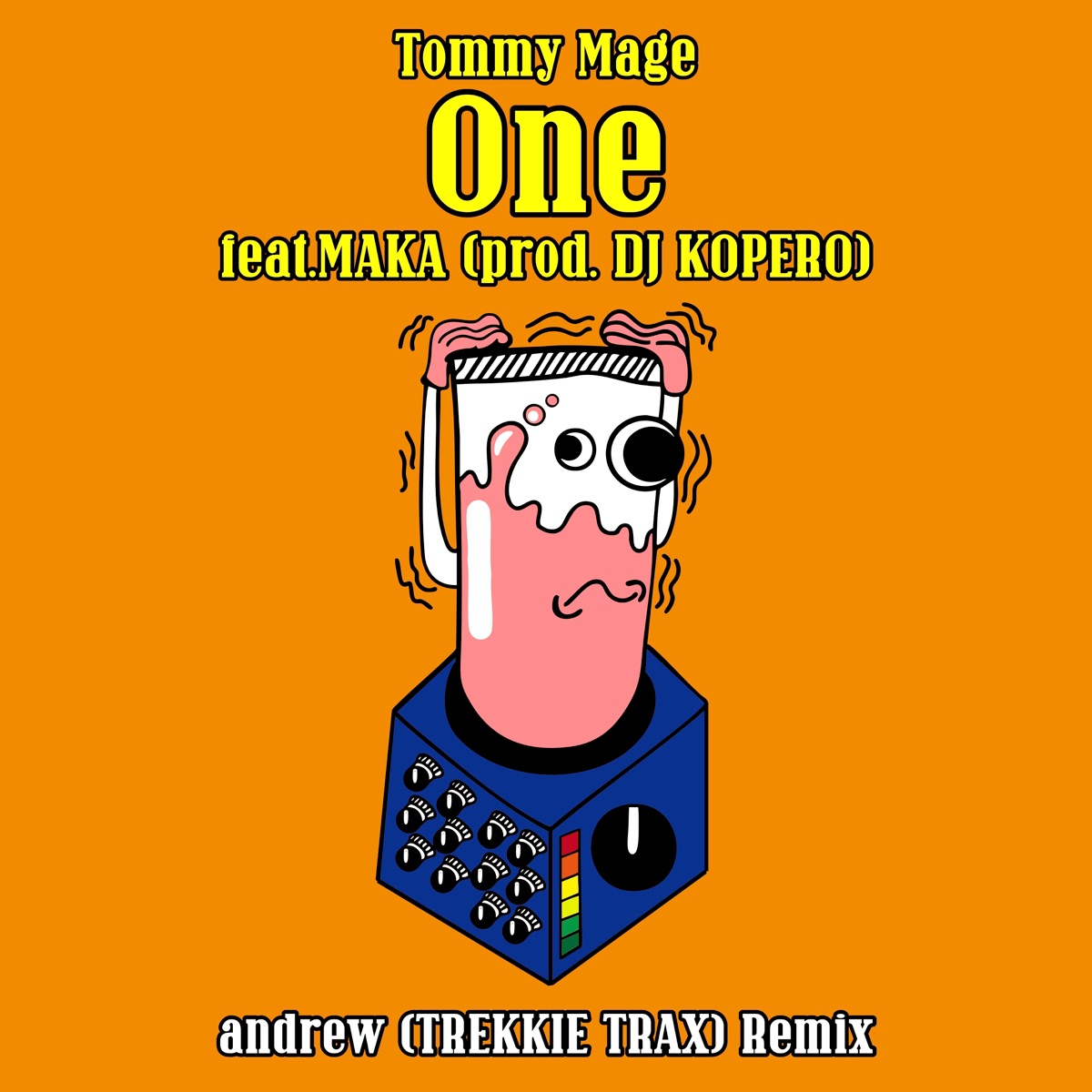 One (feat. MAKA) [Andrew Remix] - Single by andrew & Tommy Mage album cover
