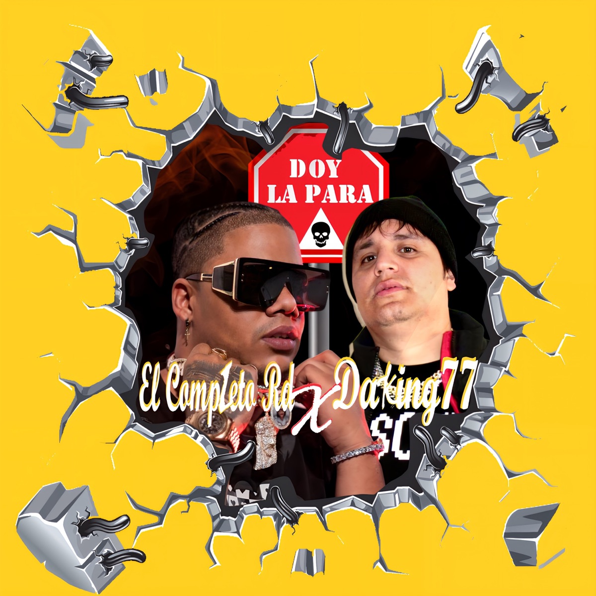 Doy la Para - Single by El Completo Rd & Daking 77 album cover