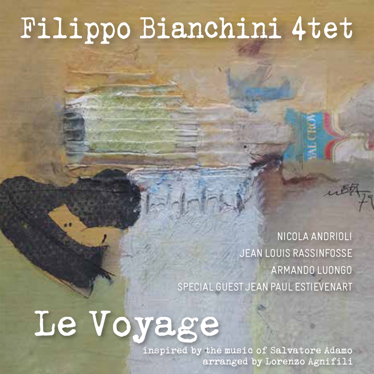 Le Voyage (feat. Nicola Andrioli, Jean-Louis Rassinfosse & Armando Luongo) by Filippo Bianchini album cover