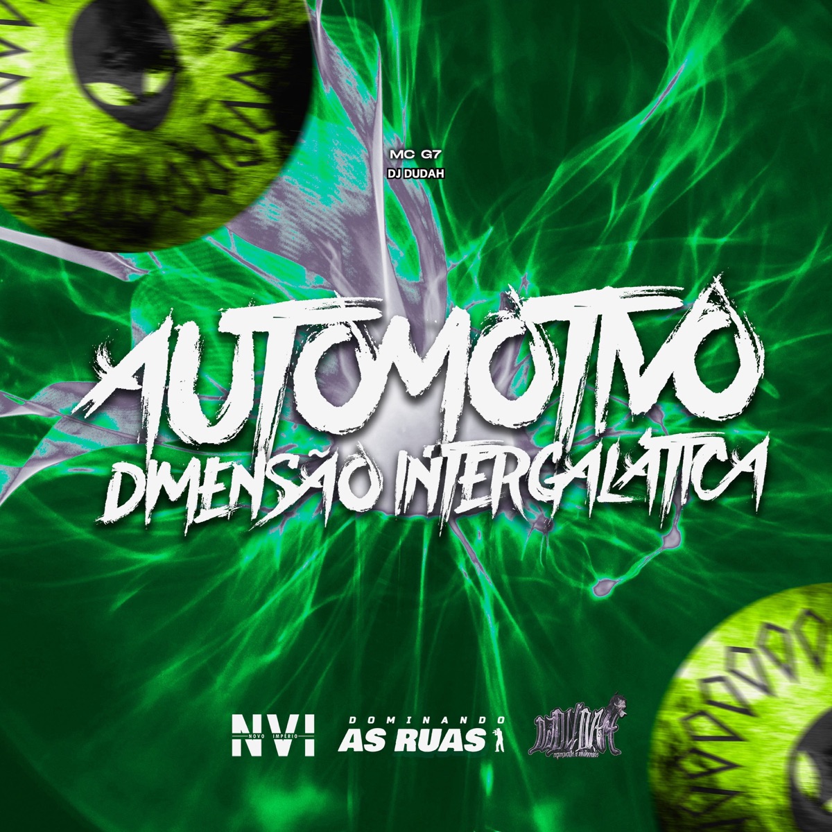 Automotivo Dimensão Intergalática - Single by MC G7 & dj dudah album cover