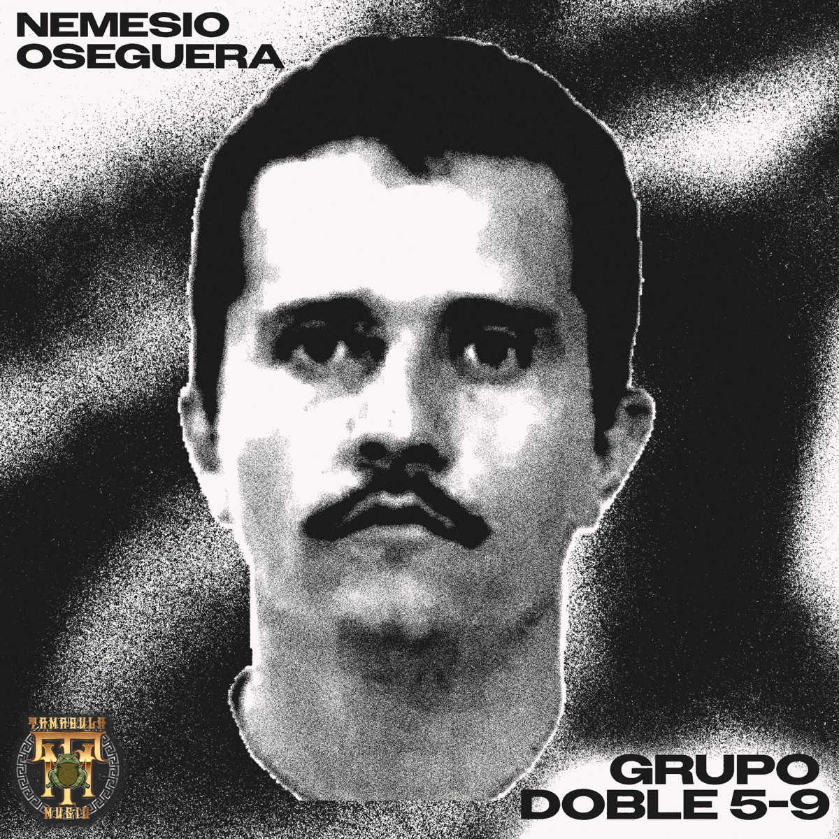 Nemesio Oseguera - Single by Grupo Doble 5-9 album cover