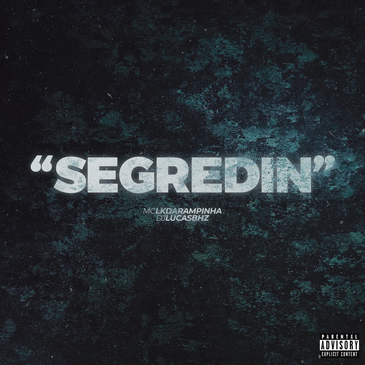 "Segredin" (feat. Lucas BHZ) - Single by Mc Lk da Rampinha album cover
