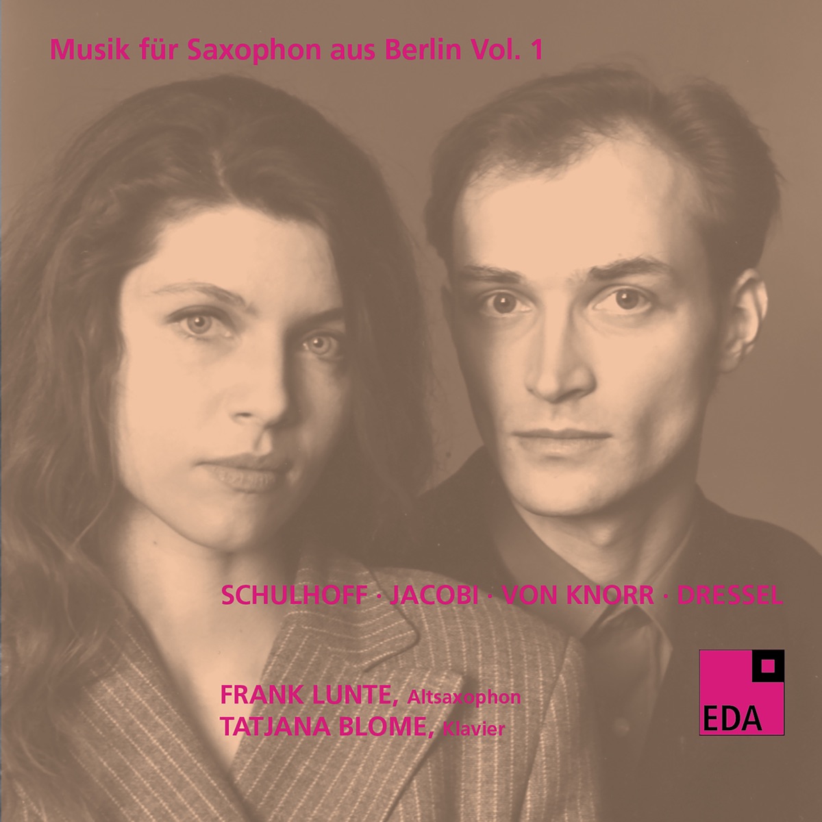 Musik für Saxophon aus Berlin, Vol. 1: 1930-1932 by Frank Lunte & Tatjana Blome album cover