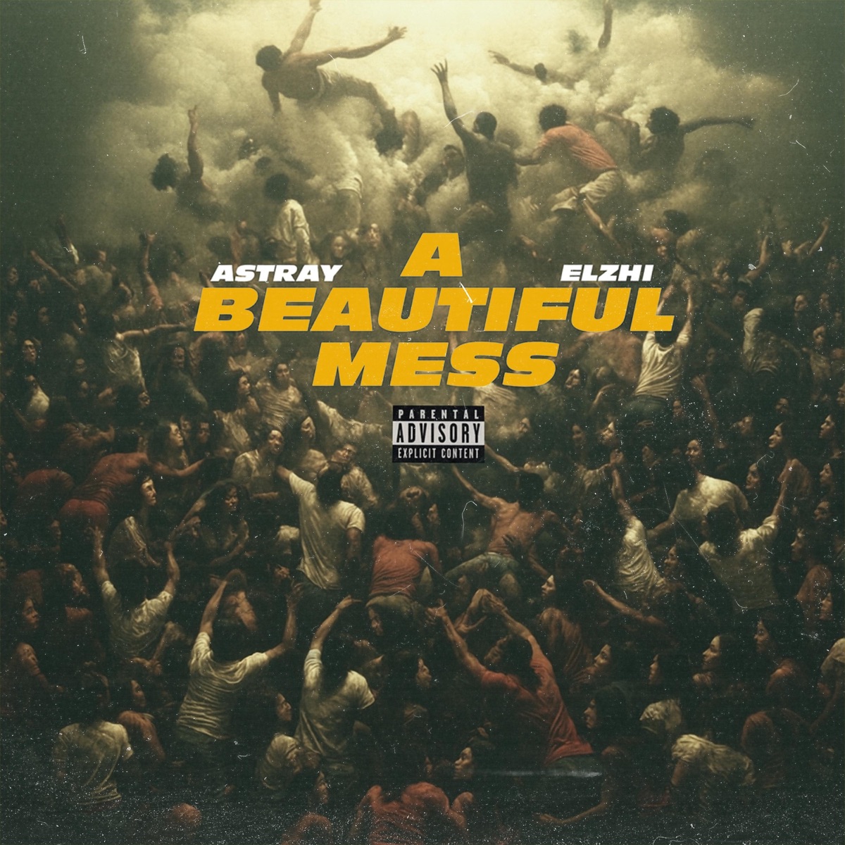 A Beautiful Mess (feat. Dj Los) - Single by Astray & eLZhi album cover