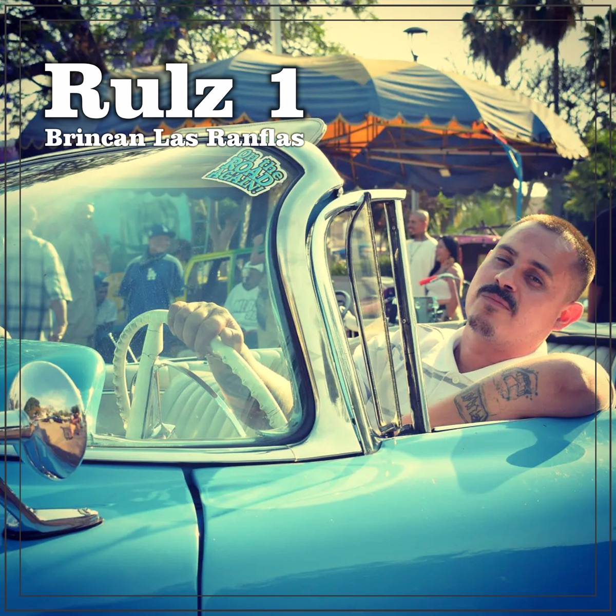 Brincan las Ranflas - Single by Rulz 1 album cover