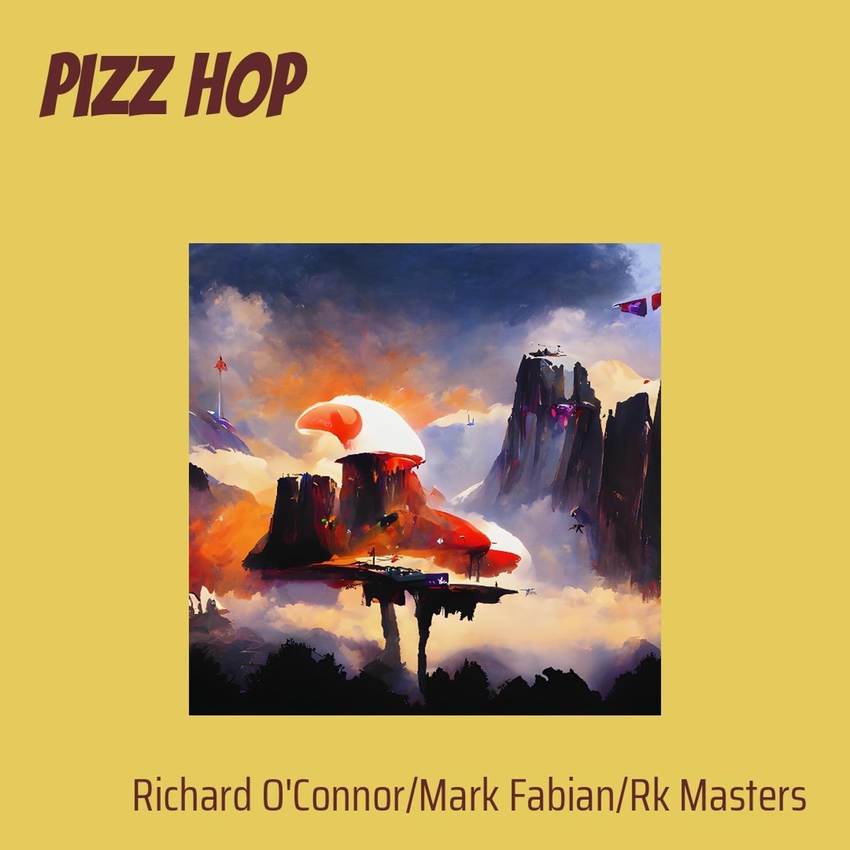 Pizz Hop by Richard O'Connor, Mark Fabian & RK Masters album cover