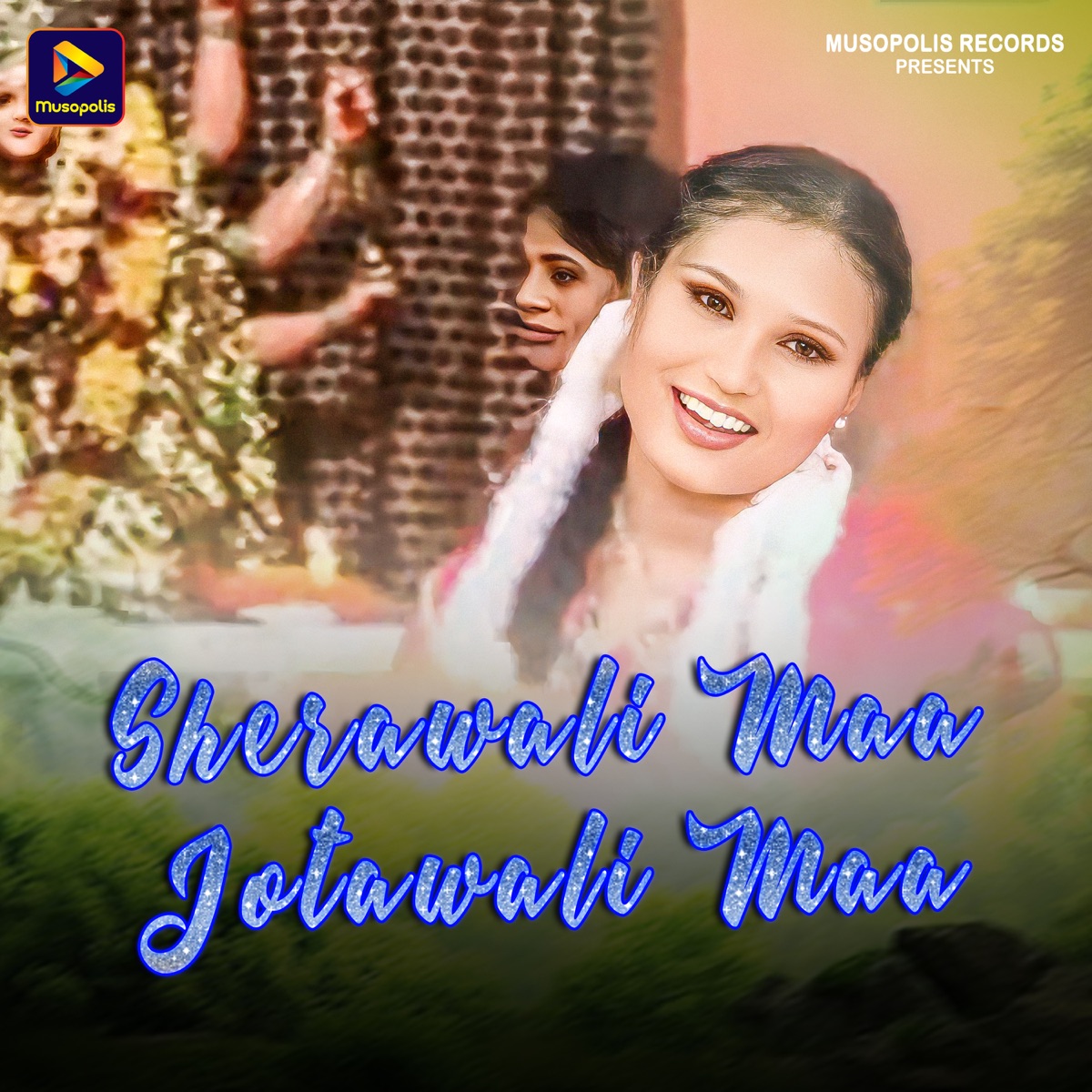 Sherawali Maa Jotawali Maa - Single by Pawan Roy & Priyanka Kerketta album cover