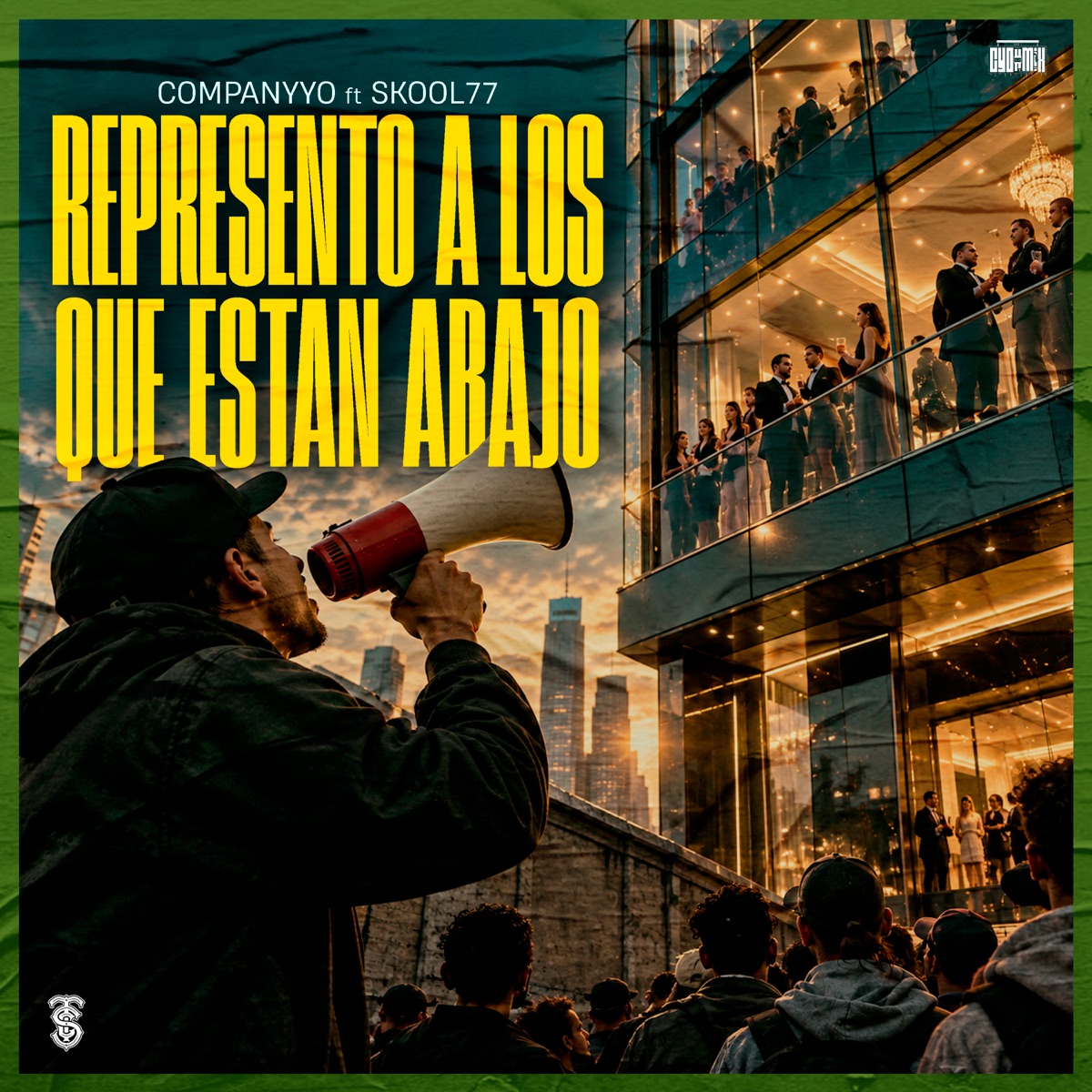 Represento a los Que Estan Abajo - Single by Company Yo & Skool 77 album cover
