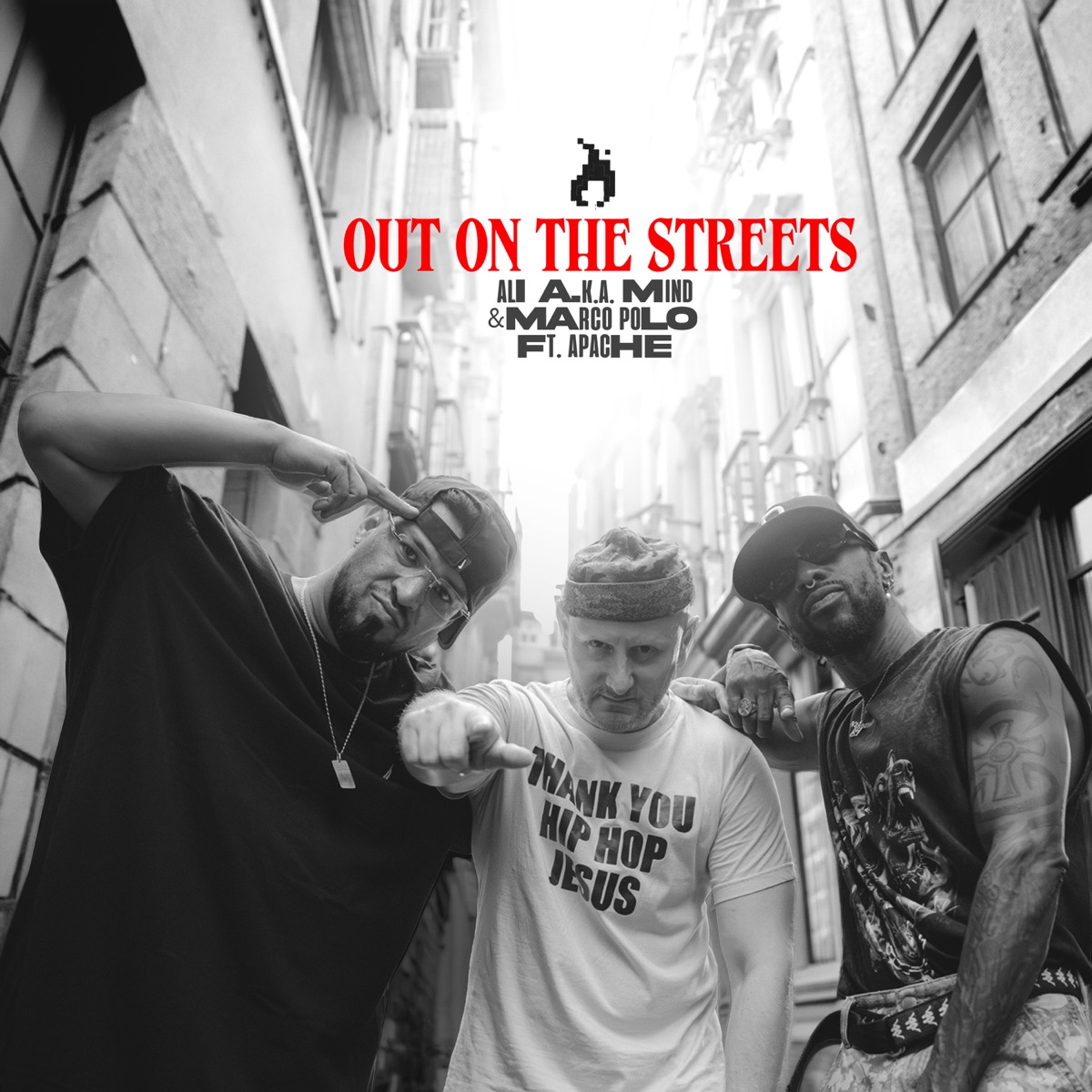 Out On The Streets (feat. Dj Akrylik) - Single by Ali Aka Mind, Apache & Marco Polo album cover
