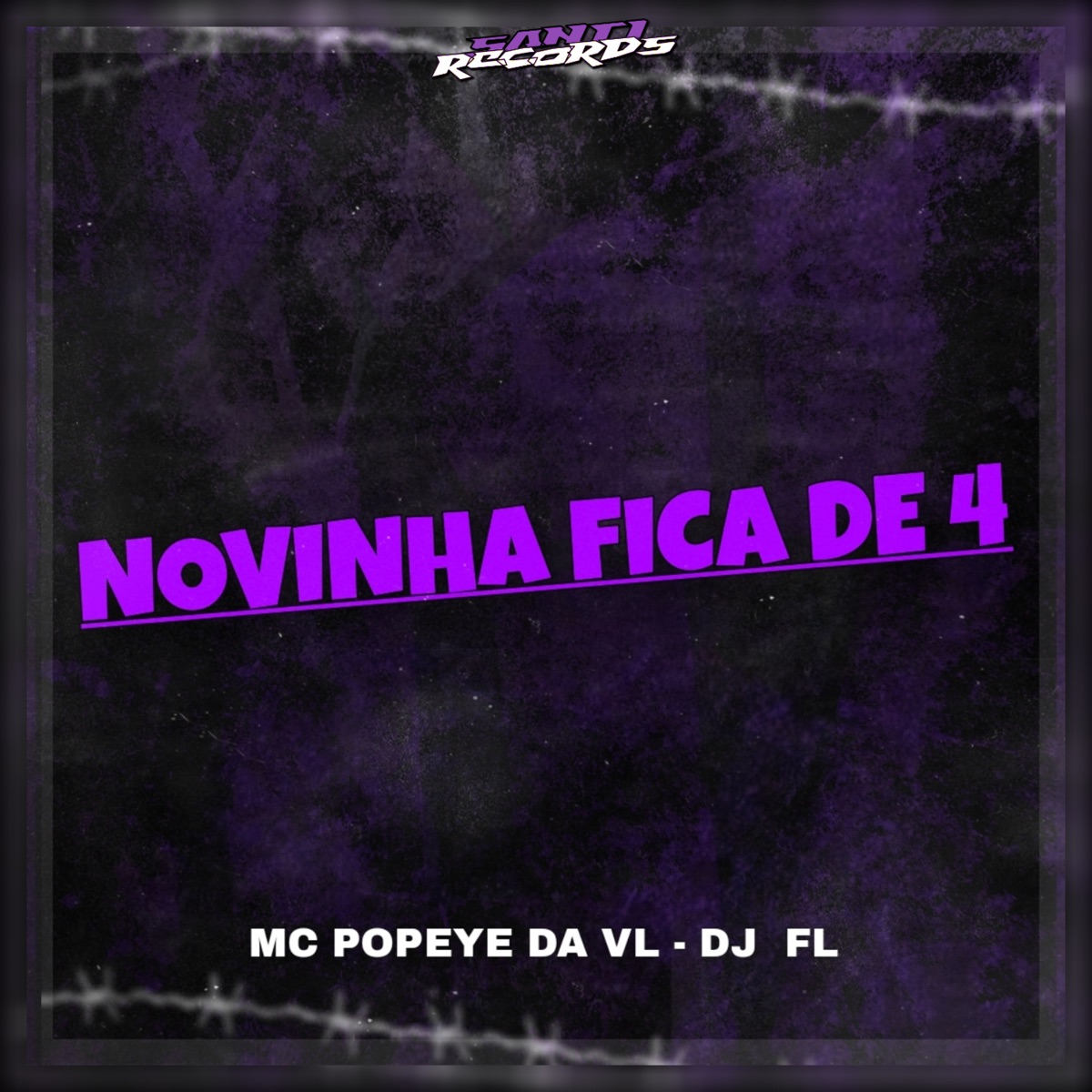 Novinha Fica de 4 - Single by MC POPEYE DA VL & DJ FL album cover