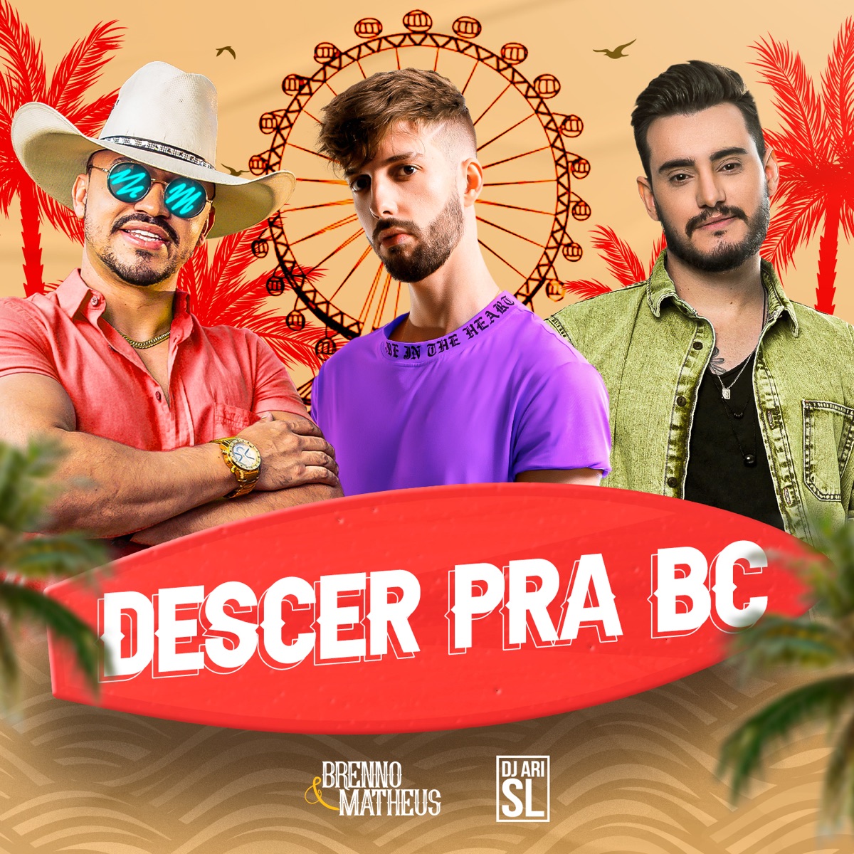 Descer Pra BC - Single by Brenno & Matheus & DJ Ari SL album cover