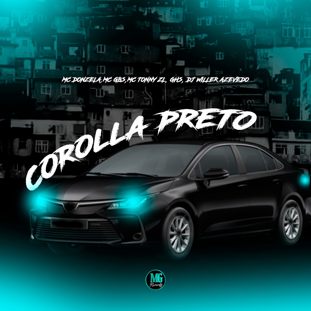 Corolla Preto - Single by MC Donzela, Mc Gbs & Mc Tonny ZL album cover