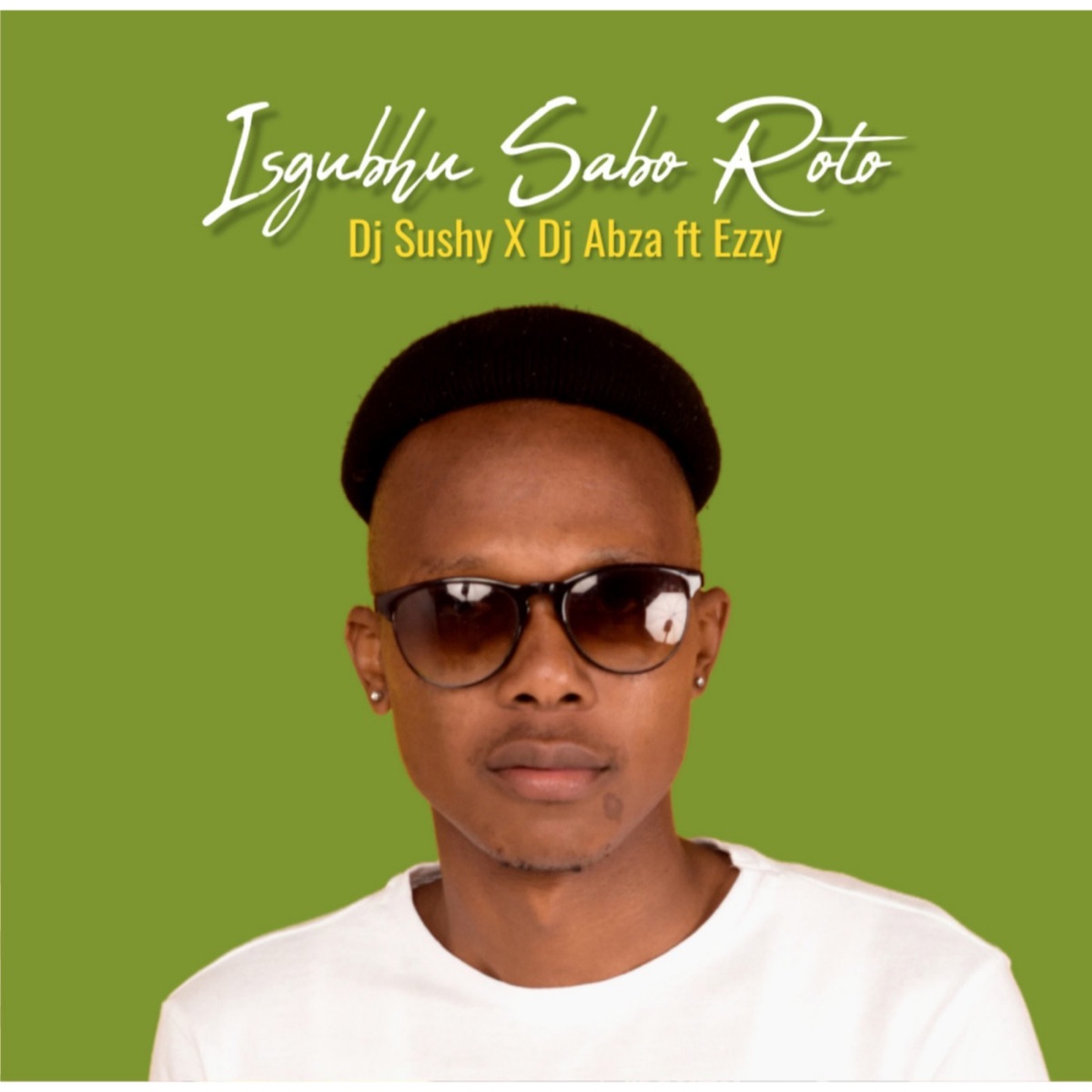 Isgubhu Sabo Roto (feat. Ezzy) - Single by Dj Sushy & Dj Abza album cover