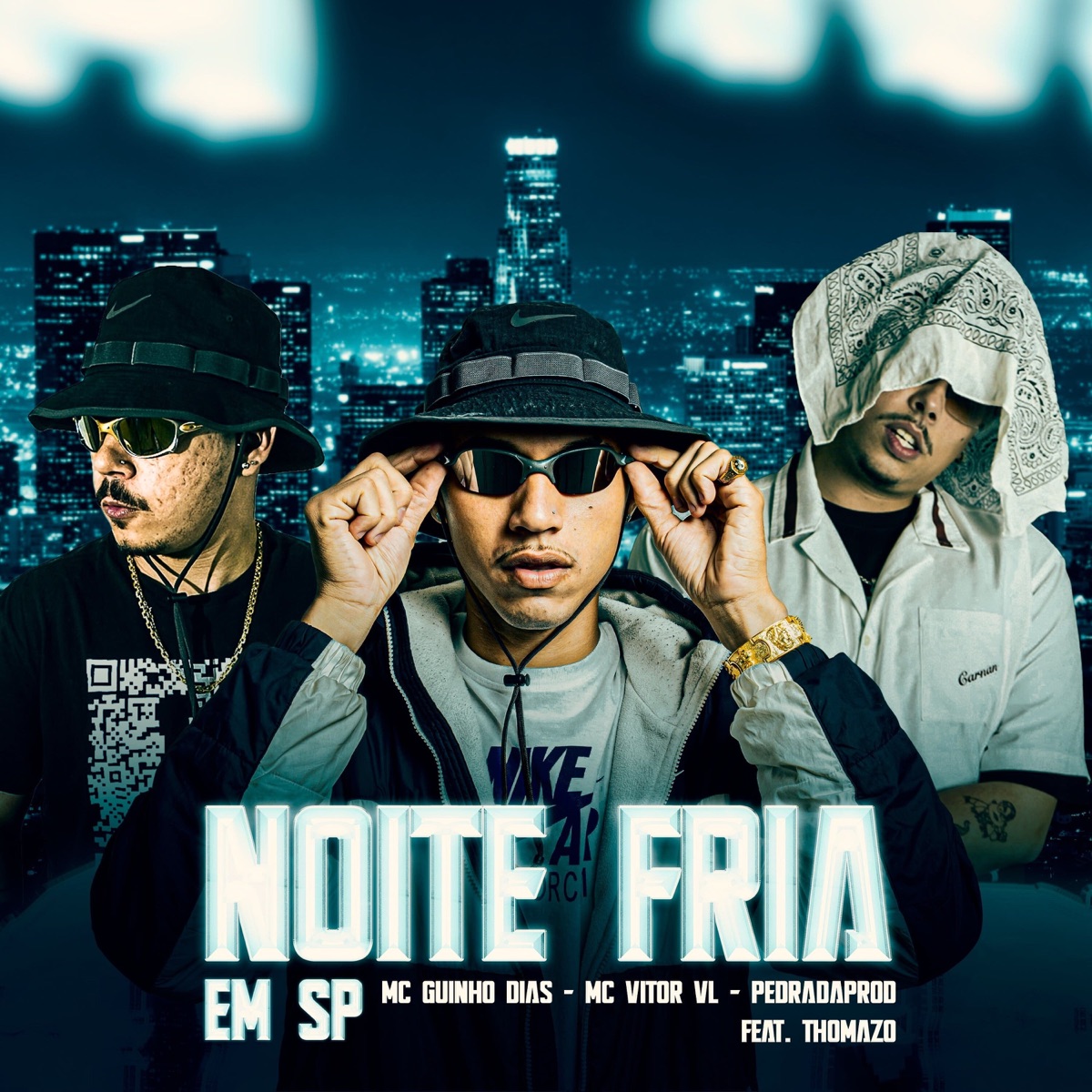 Noite Fria Em Sp (feat. Thomazo) - Single by MC Vitor VL, Mc Guinho Dias & PedradaProd album cover