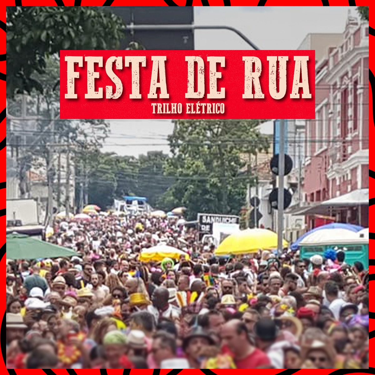 Festa de Rua - Single by Trilho Elétrico album cover