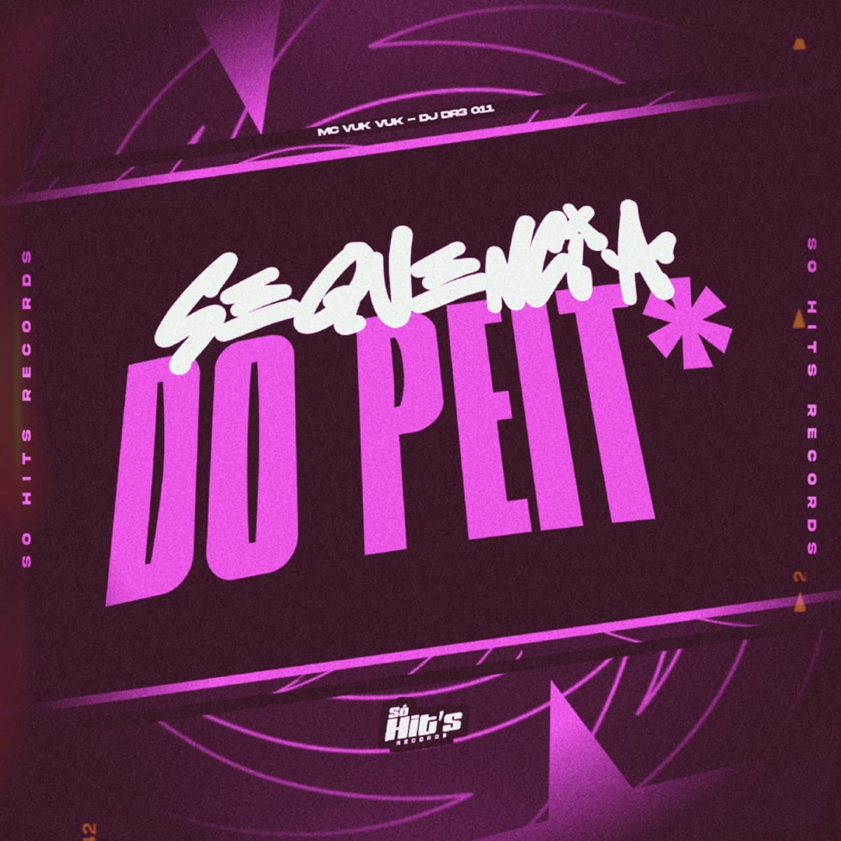 Sequencia do Peito - Single by DJ DR3 011 & Mc Vuk Vuk album cover