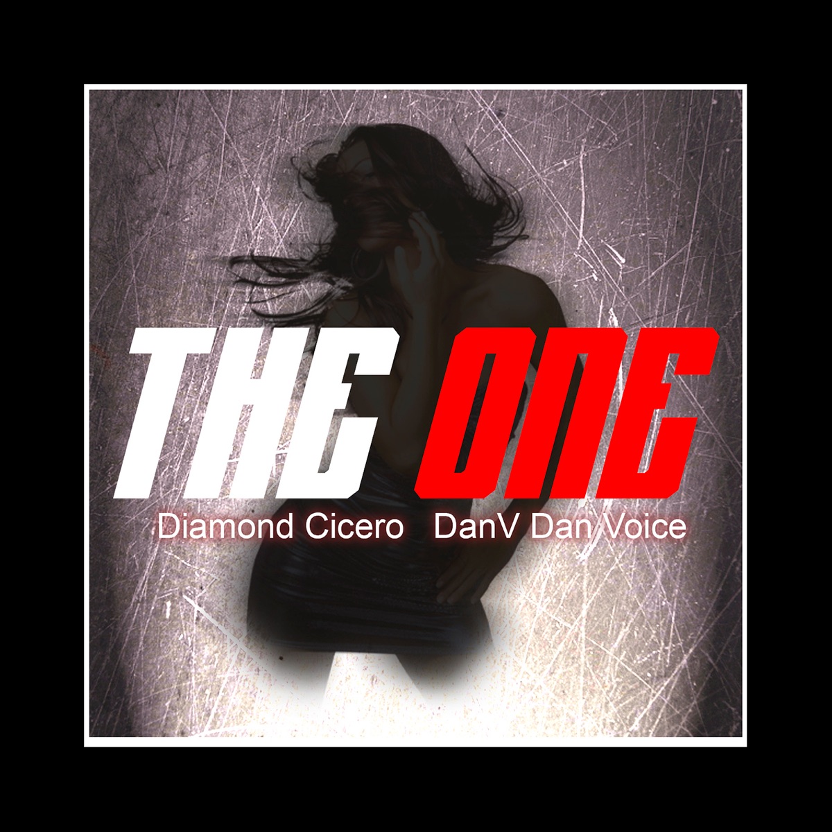 The One - Single by Diamond Cicero & DanV Dan Voice album cover