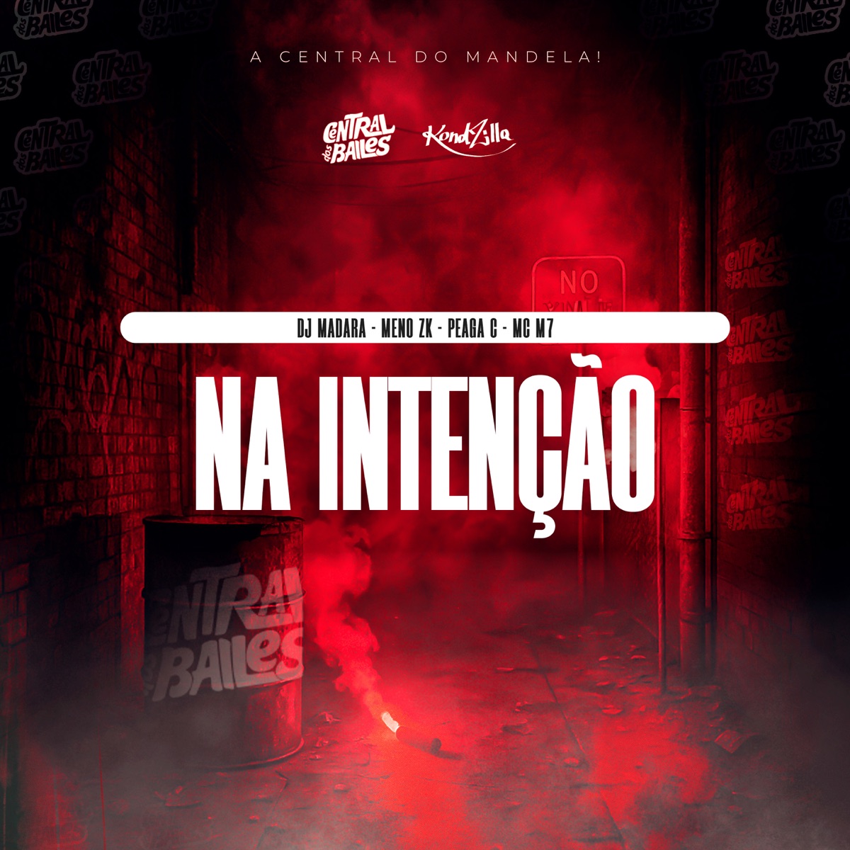 Na Intenção - Single by DJ Madara, Mc menozk, Peaga C & Mc M7 album cover