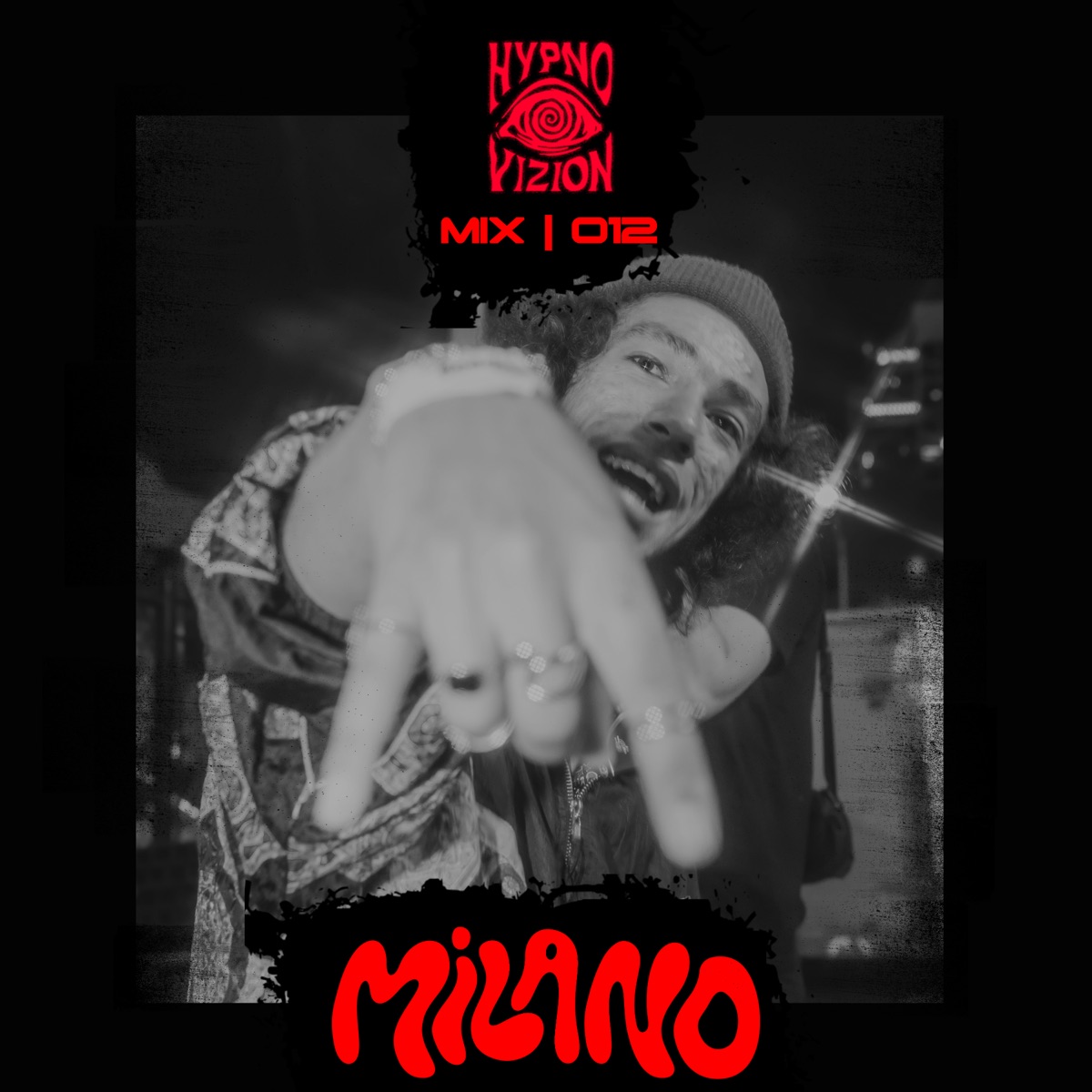 HypnoVizion 012: Milano (DJ Mix) by Milano album cover