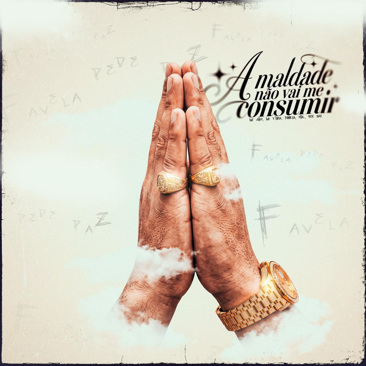 A Maldade Não Vai Me Consumir (feat. Vick Dias) - Single by MC Jotav, Mc Vitória, Ponnesa & Vital album cover