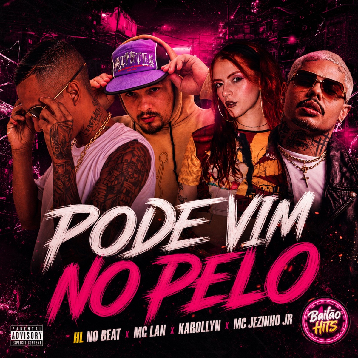 Pode Vim no Pelo (feat. MC Lan) - Single by HL NO BEAT, MC Jezinho Jr & KAROLLYN album cover