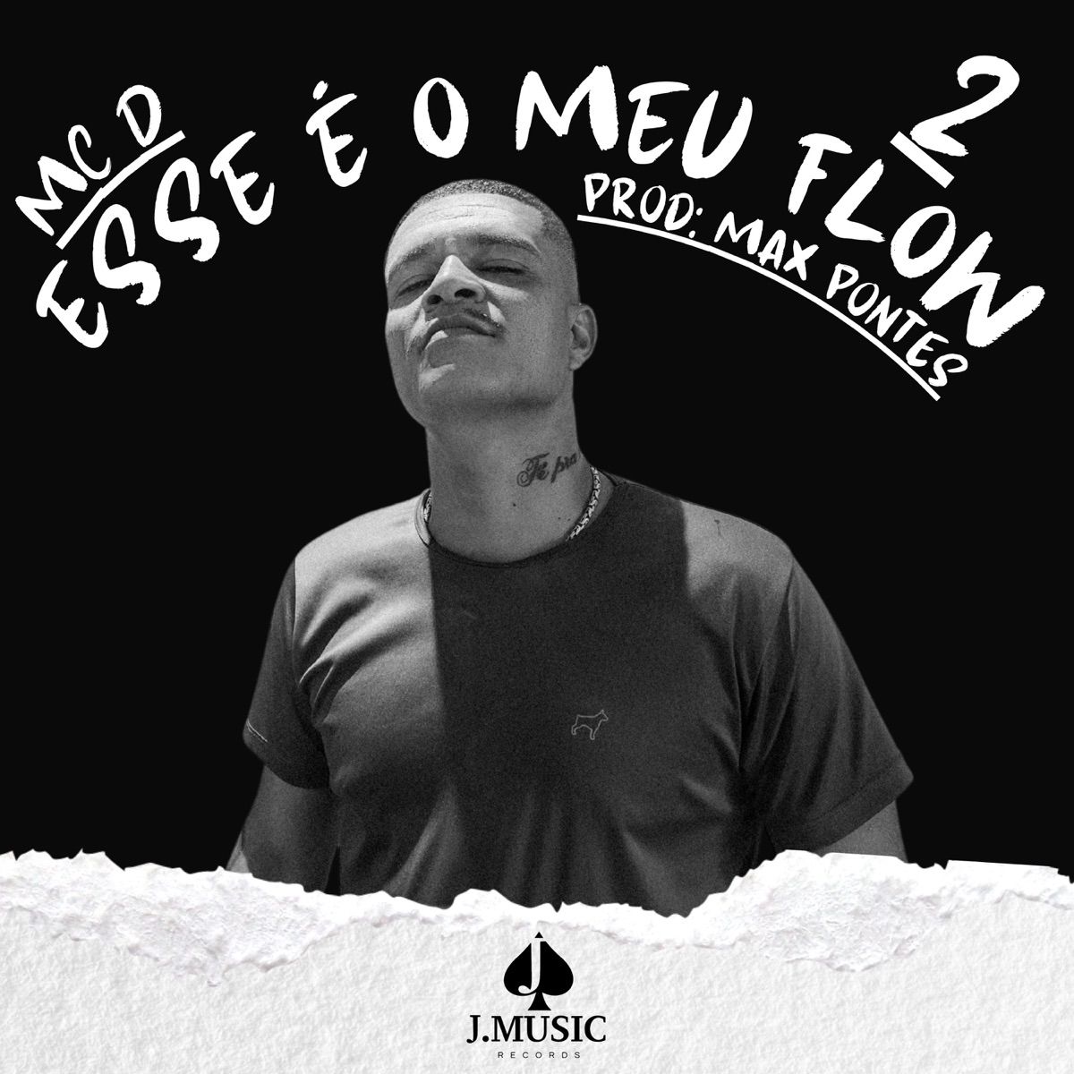 Esse é o Meu Flow 2 (feat. Jota Music Records) - Single by MC D & Max Pontes album cover