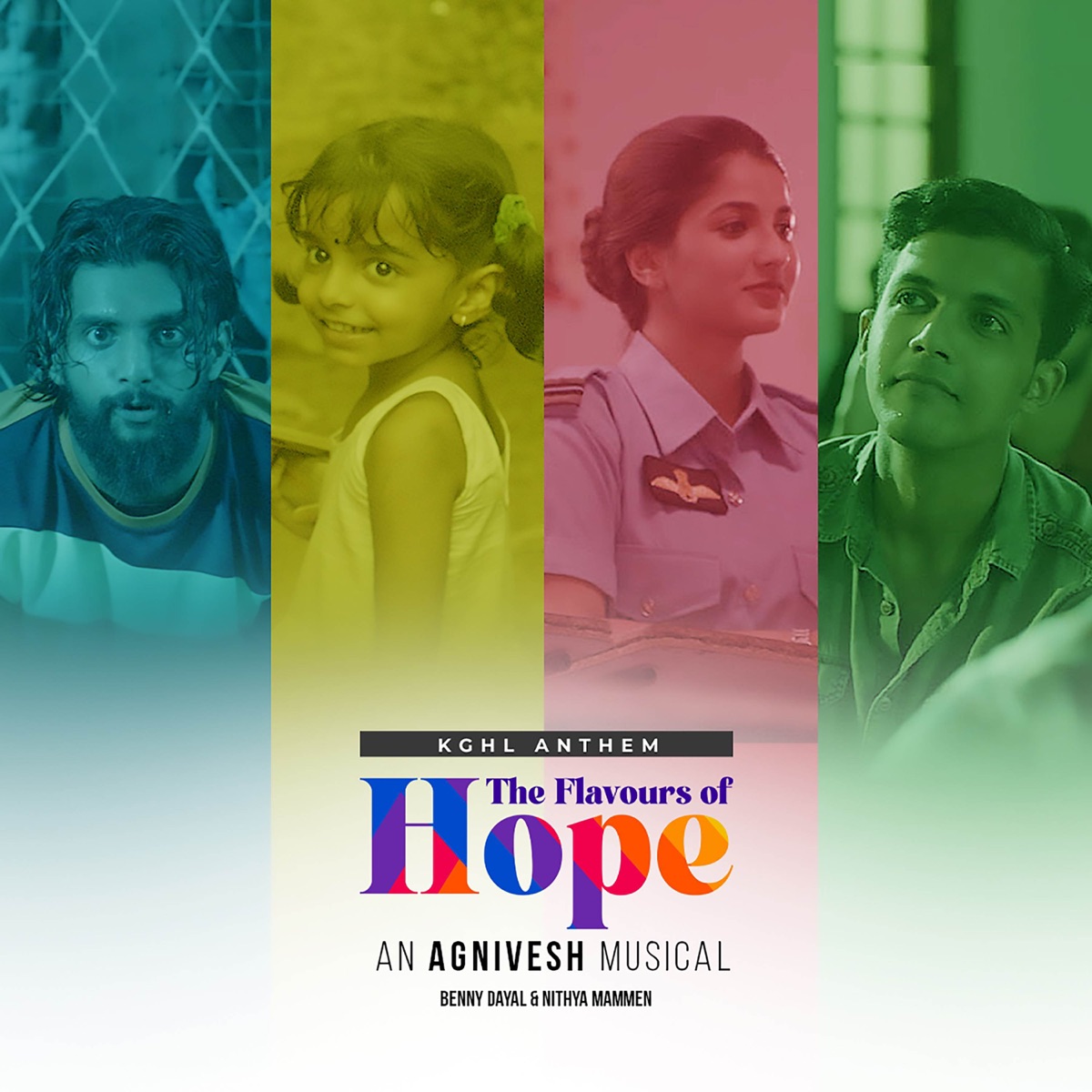 The Flavours of Hope - KGHL Anthem - Single by Agnivesh, Nithya Mammen & Benny Dayal album cover