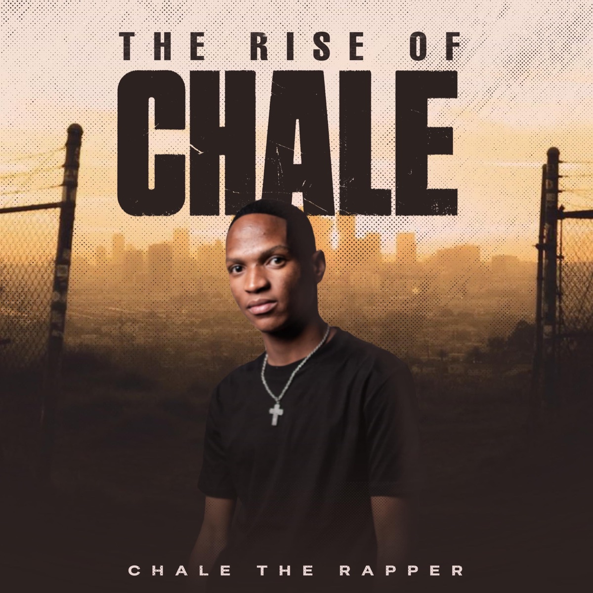 THE RISE OF CHALE EP - EP by Chale the rapper album cover