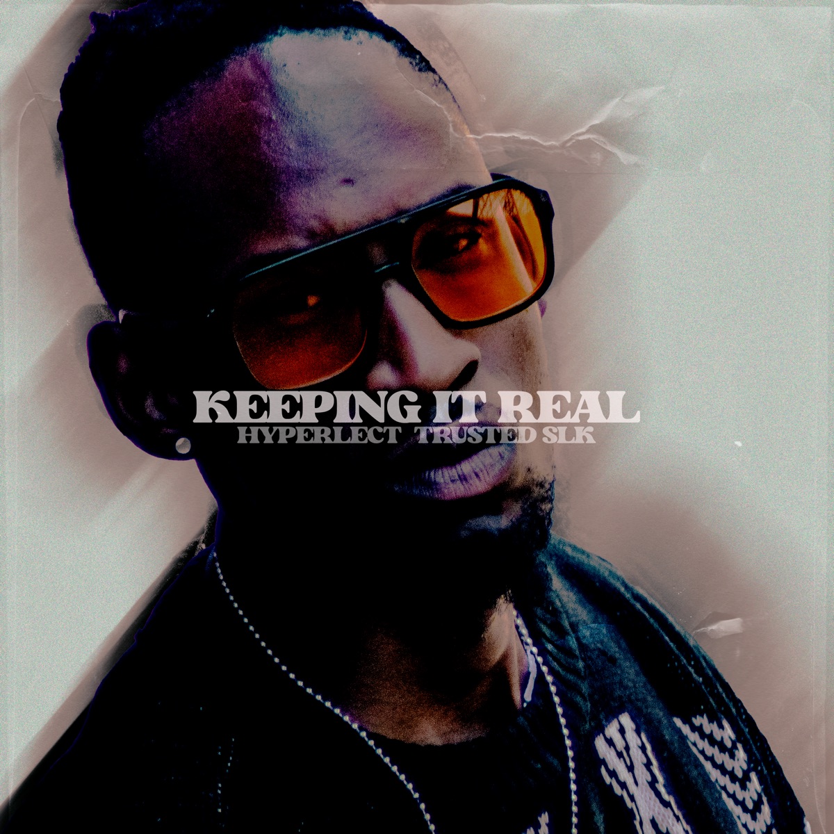 Keepin It Real (feat. AceCard the ZooKeeper & Trusted SLK) - Single by Hyperlect album cover