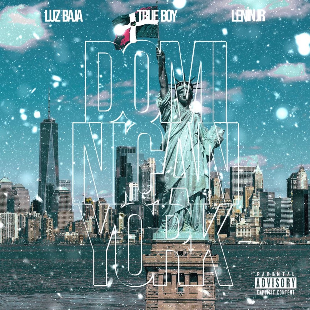 Dominicanyork - Single by Luz Baja, Trueboy & Lenin Jr album cover
