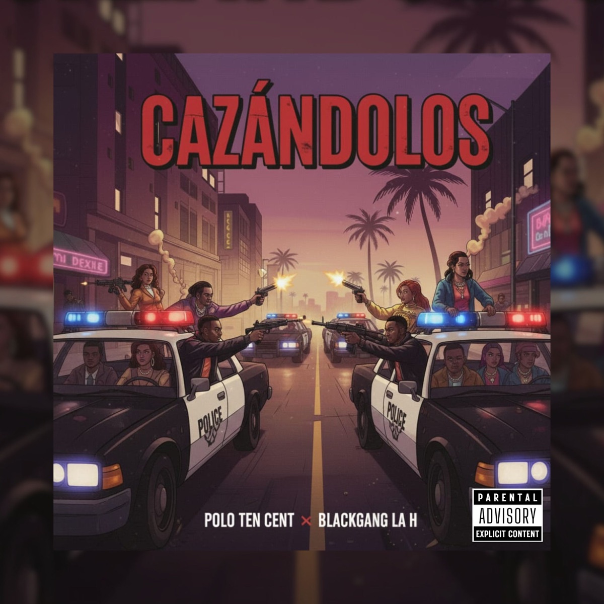 Cazándolos - Single by Polo Ten cent & Blackgang La H album cover