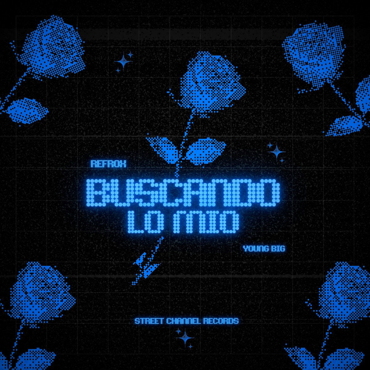 Buscando Lo Mio (feat. Young Big) - Single by Refrox album cover