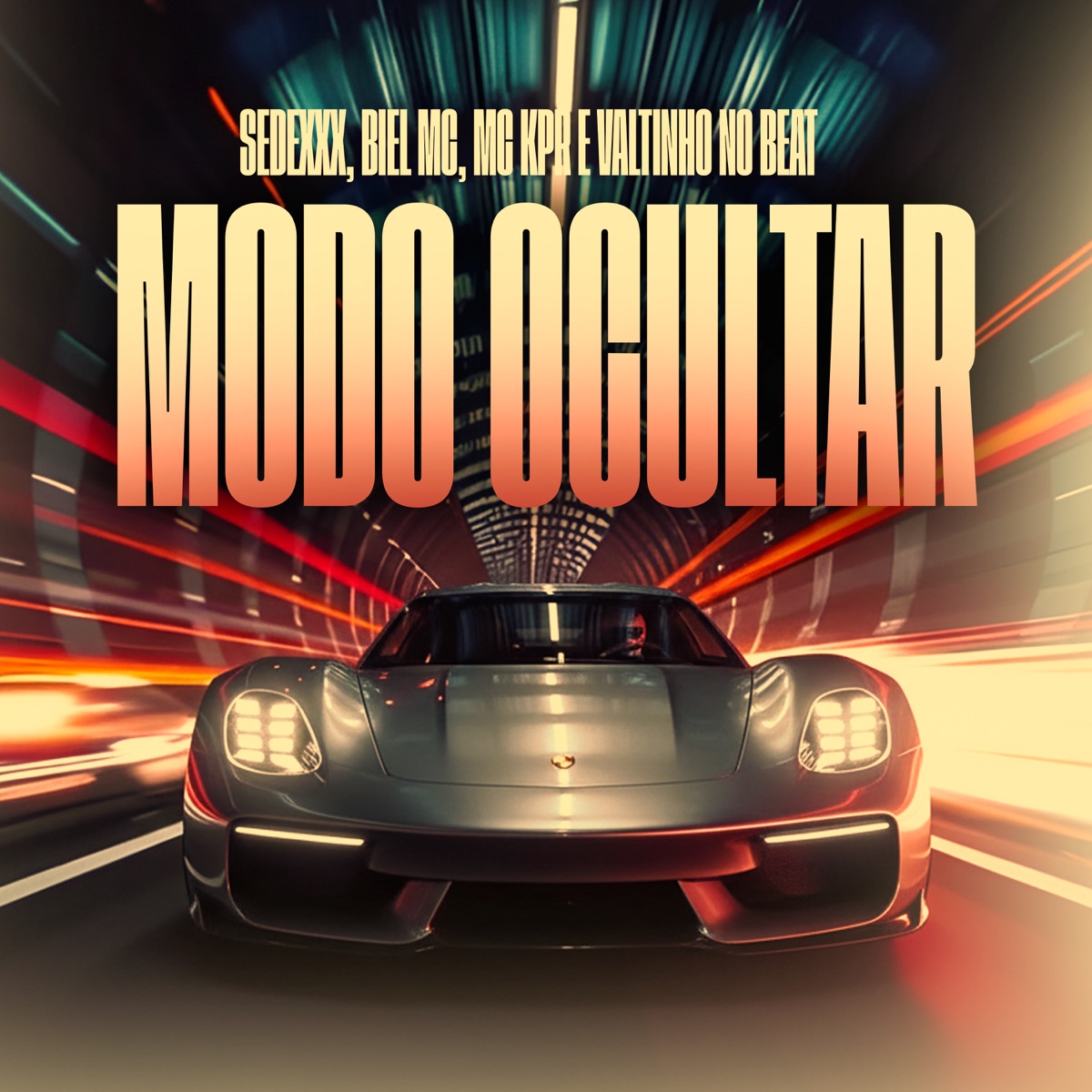 Modo Ocultar - Single by SEDEXXX, Biel MC & Mc KPR album cover