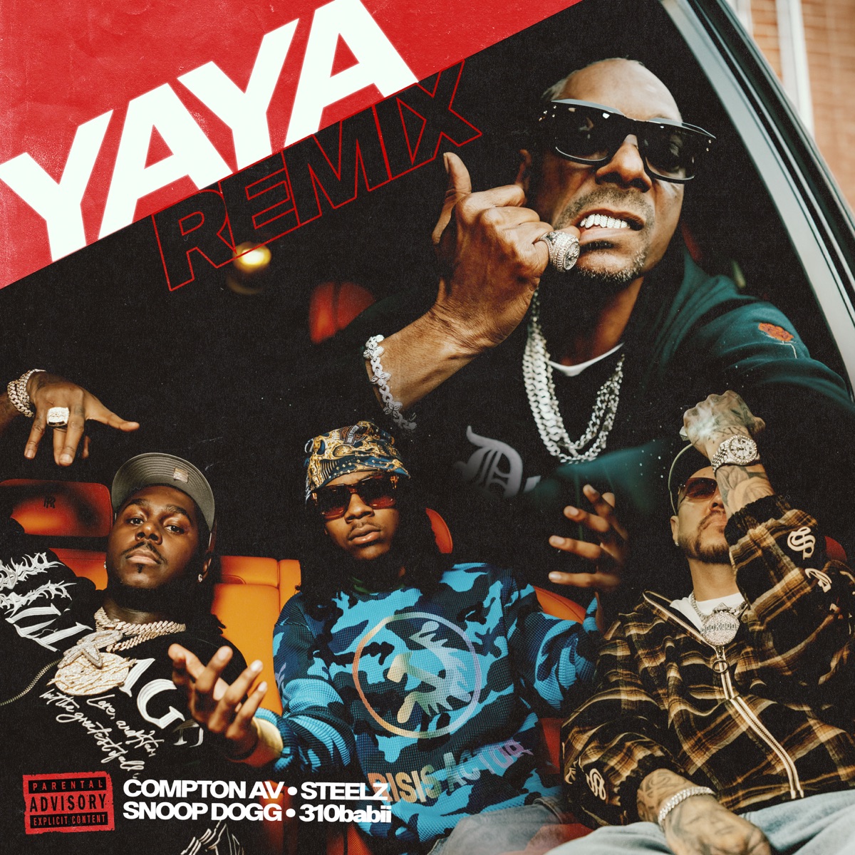 YAYA (Remix) - Single by Compton Av, Steelz, Snoop Dogg & 310babii album cover