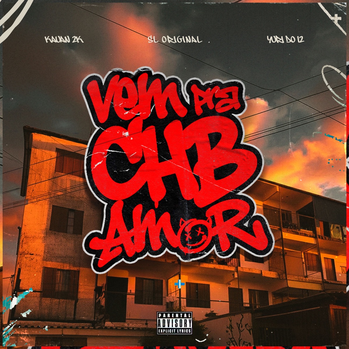 Vem pra Chb Amor - Single by SL Original, Yuri do 12 & Kauan 2k album cover