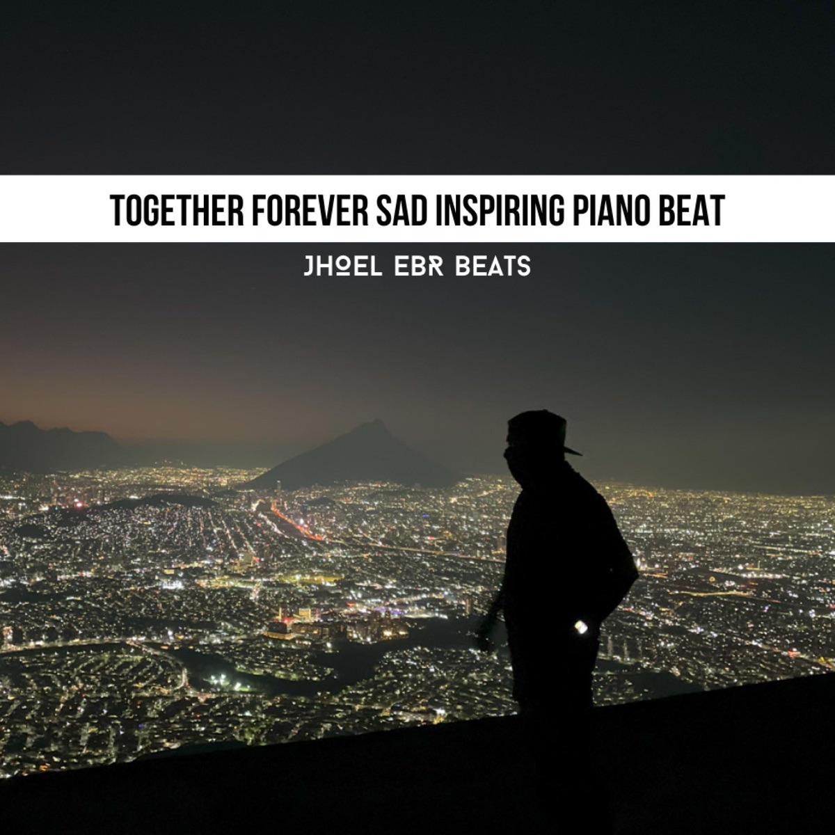 Together Forever Sad Inspiring Piano Beat - Single by Jhoel Ebr Beats album cover