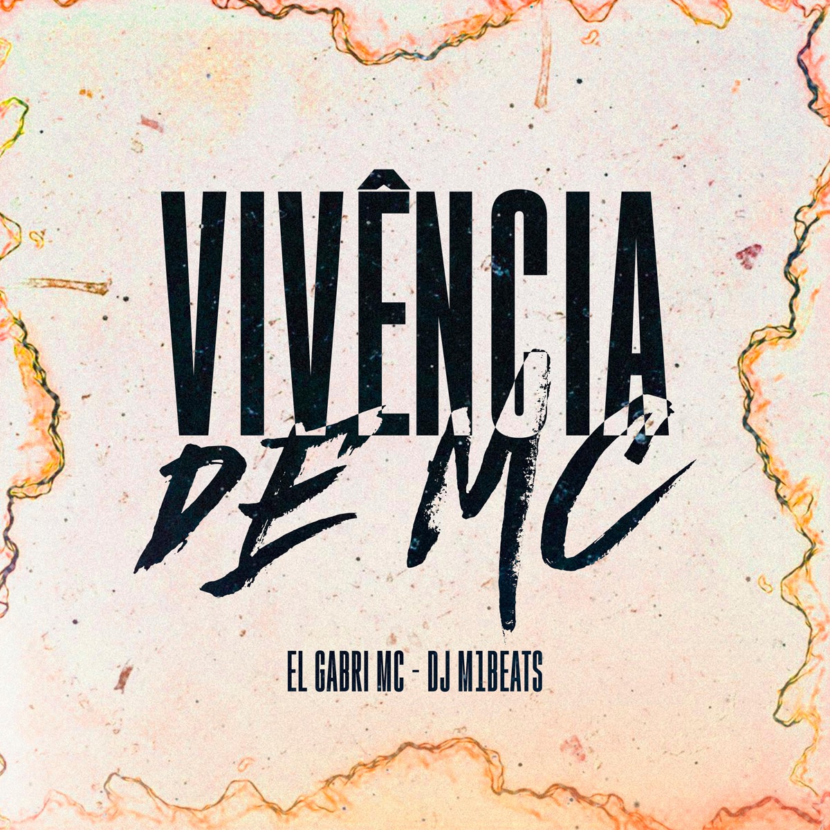 Vivencia de Mc - Single by ELGABRI MC, DJ M1beats & 2Click album cover