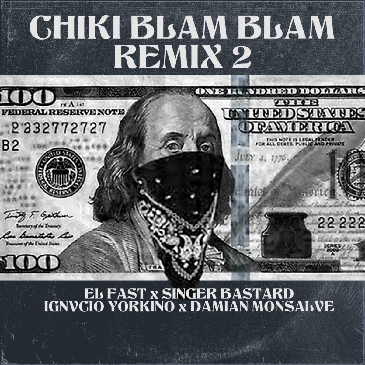 Chiki Blam Blam (Remix 2) [Remix] - Single by El Fast album cover