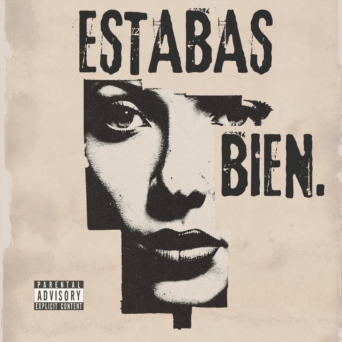 Estabas Bien - Single by MEŽ4, NEYO! & Lap album cover
