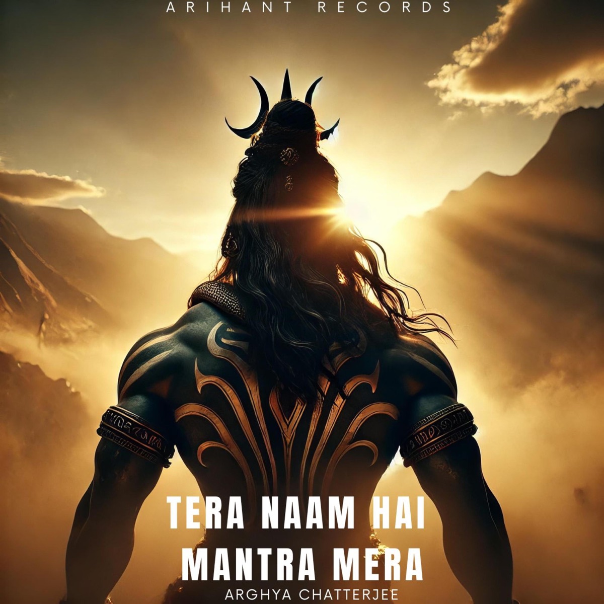 Tera Naam Hai Mantra Mera - Single by Arghya Chatterjee album cover