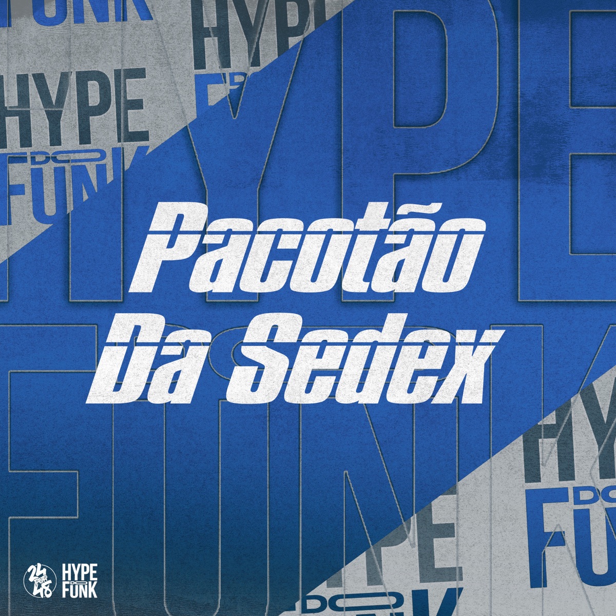 Pacotão da Sedex - Single by Mc Neguinho do ITR, MC DA 12 & DJ FELYPINHO 013 album cover
