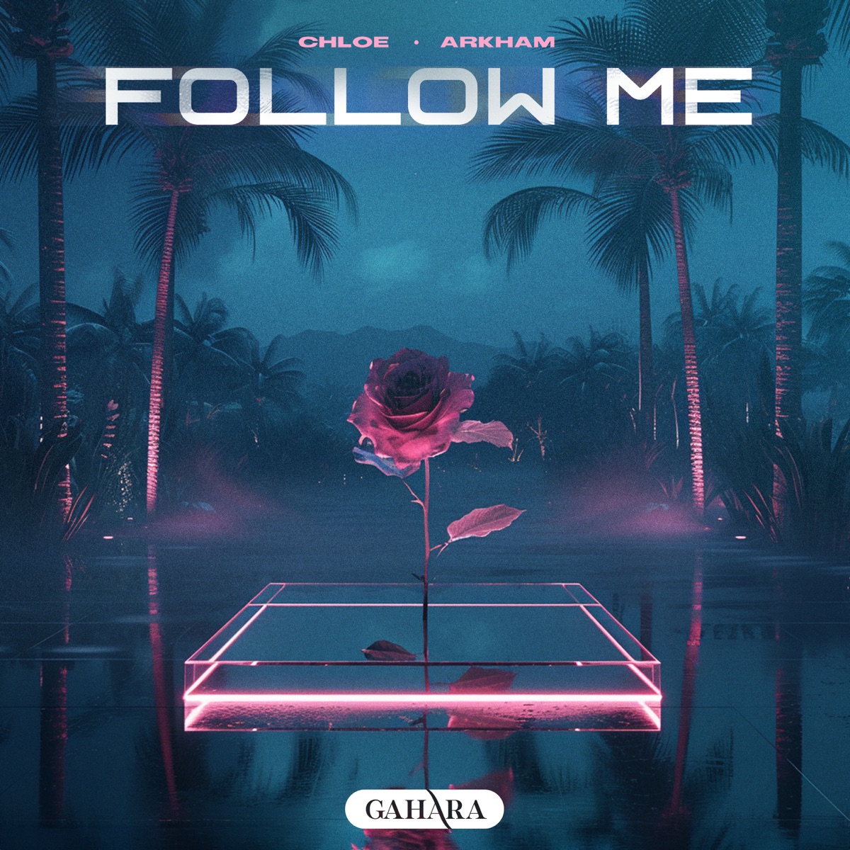 Follow Me - Single by Chloe & Arkham album cover