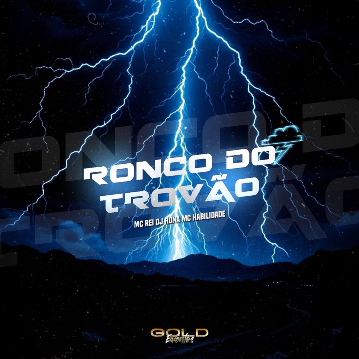 Ronco do Trovão - Single by MC Rei, MC Habilidade & Dj Rona album cover
