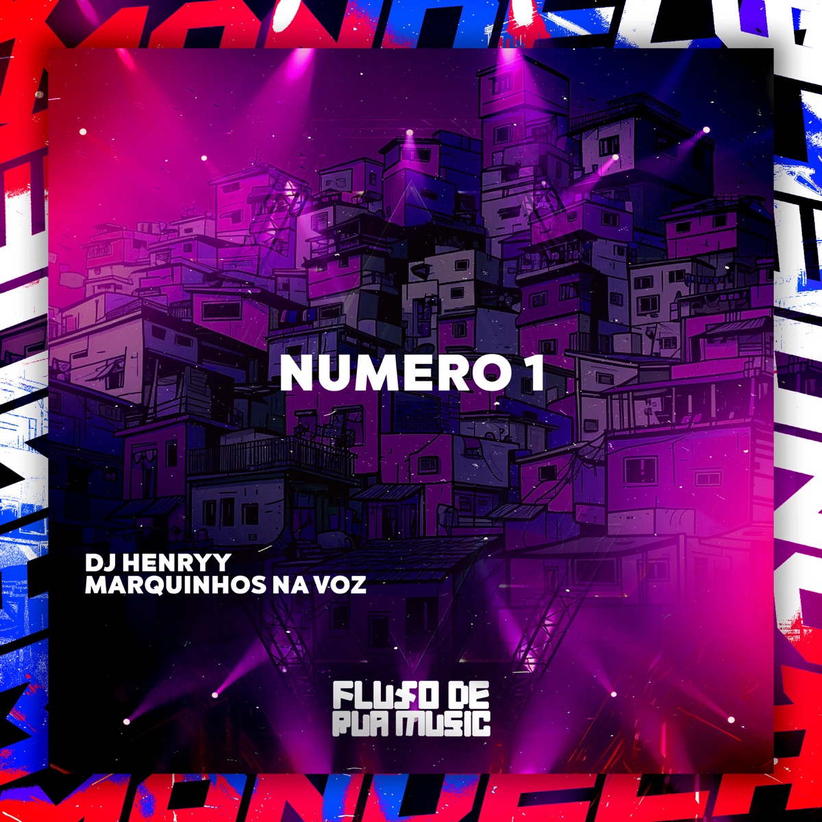 Numero 1 - Single by DJ Henryy & Marquinhos Na Voz album cover