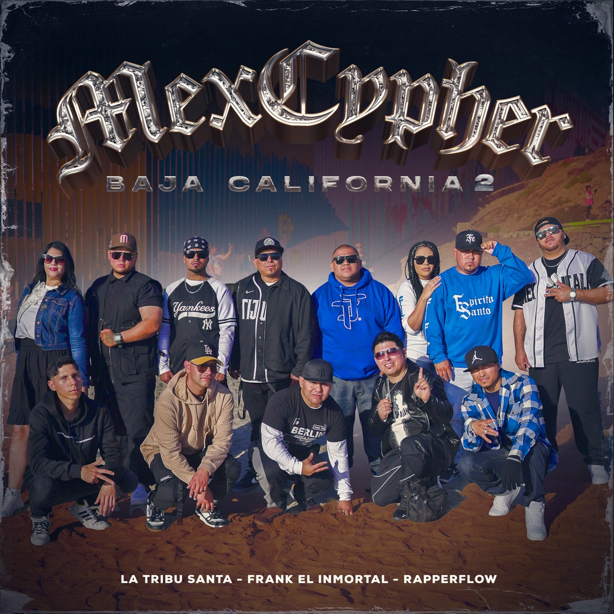 MexCypher Baja California 2 (feat. Profeta De Calle, Eli Music & Husher 777) - Single by La Tribu Santa, RapperFlow & Frank El Inmortal album cover