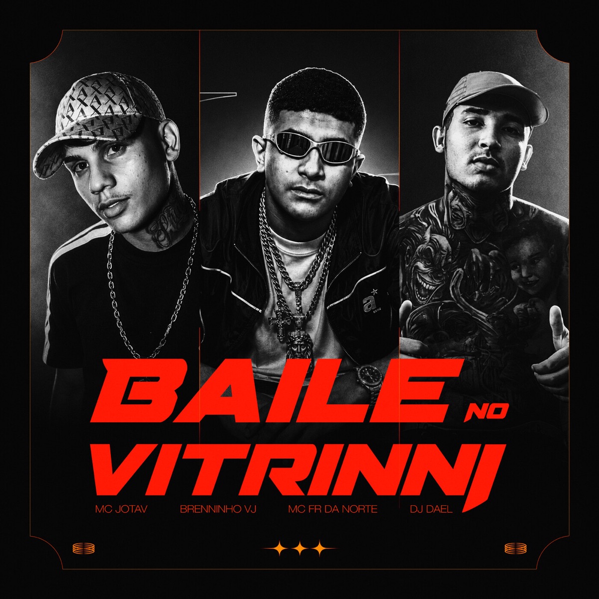 Baile no Vitrinni - Single by MC Jotav, MC Fr da Norte, Brenninho VJ & DJ Dael album cover