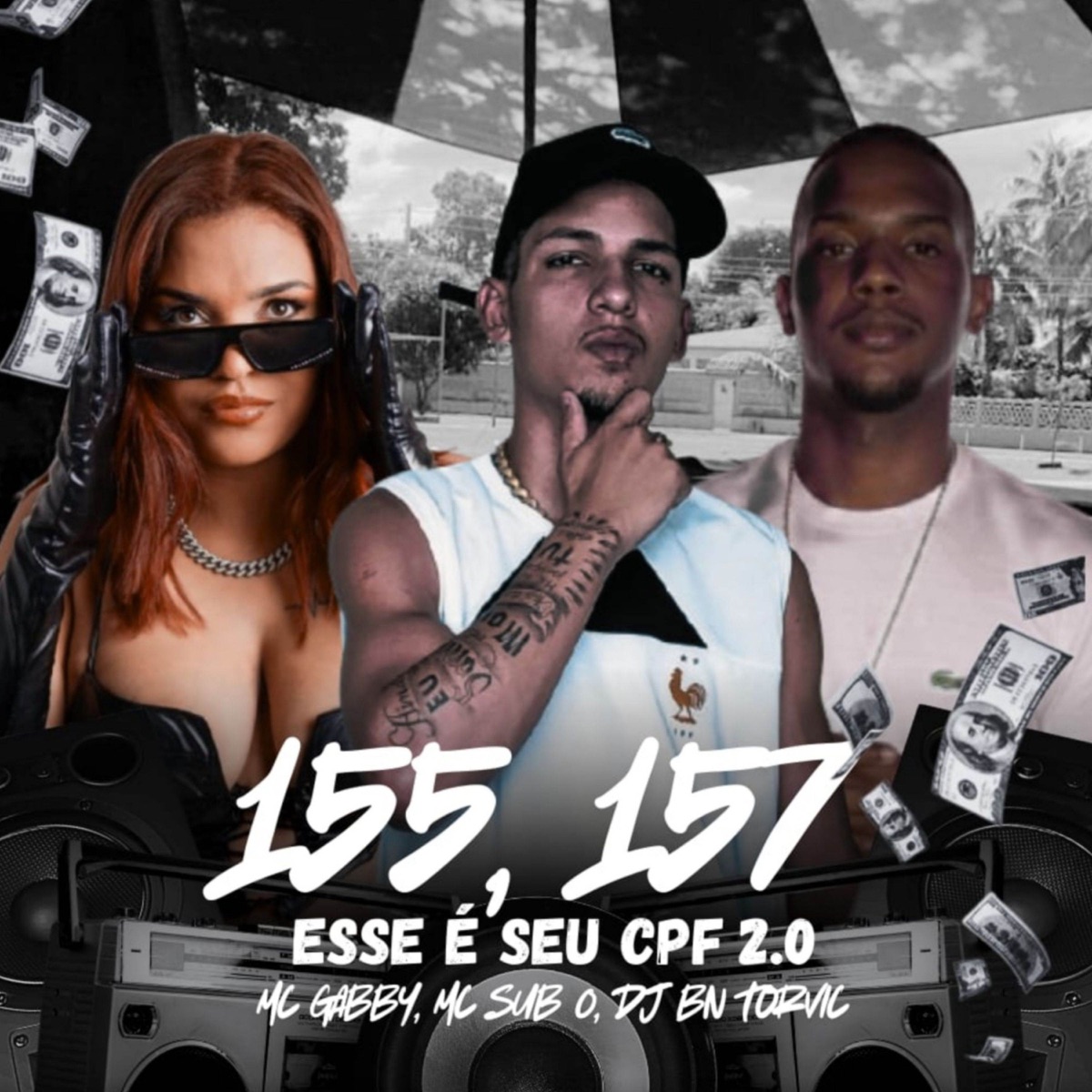 155, 157 ESSE É O SEU CPF 2.0 - Single by MC Gabby, DJ BN TORVIC & Mc sub0 album cover