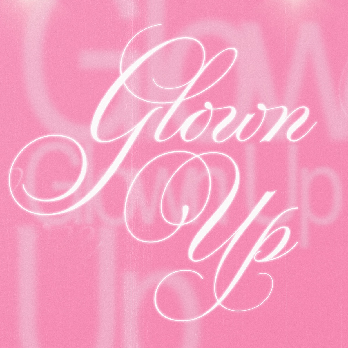 Glown Up - Single by GIRLSET & Kylie Cantrall album cover